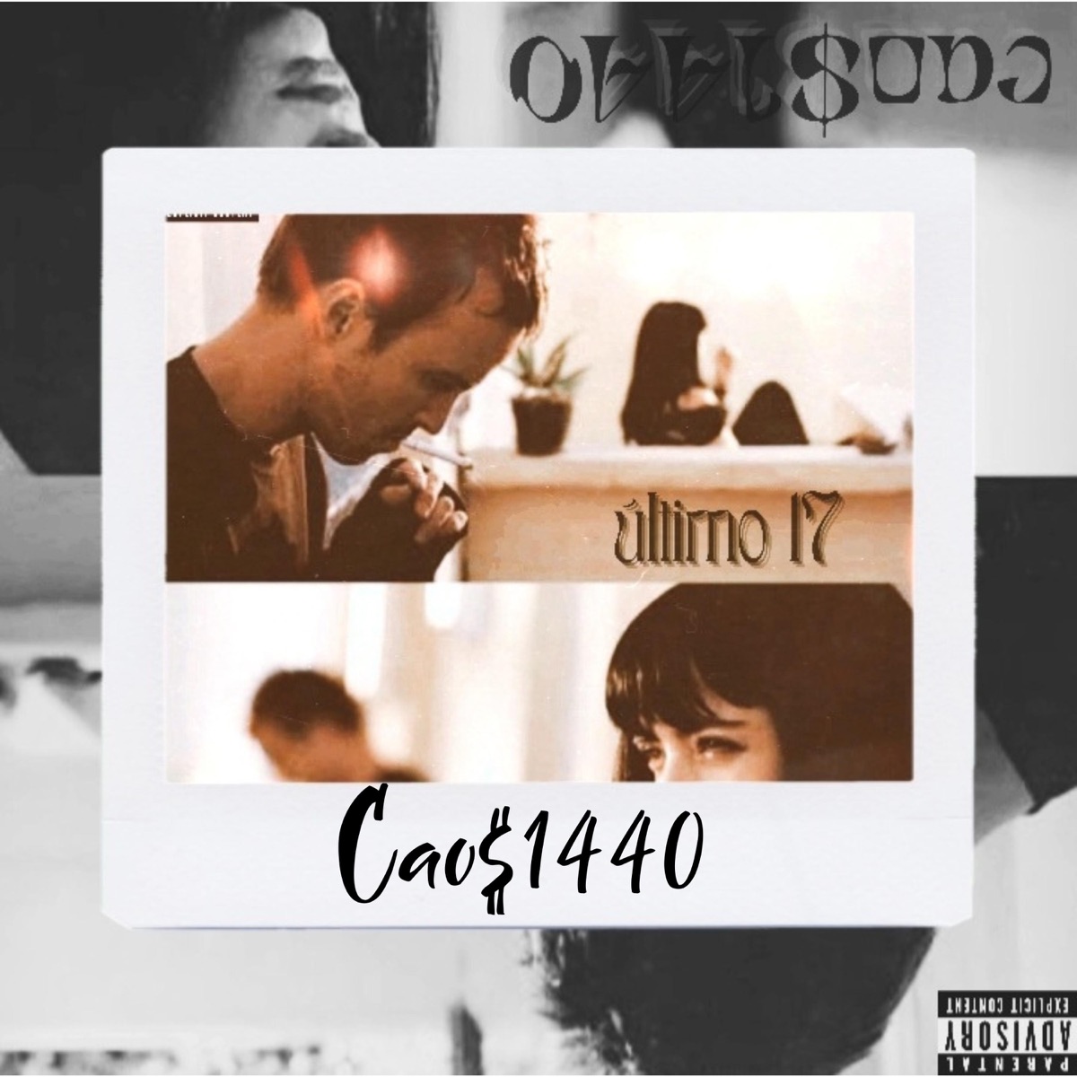Último 17 ? - Single by Cao$1440 album cover