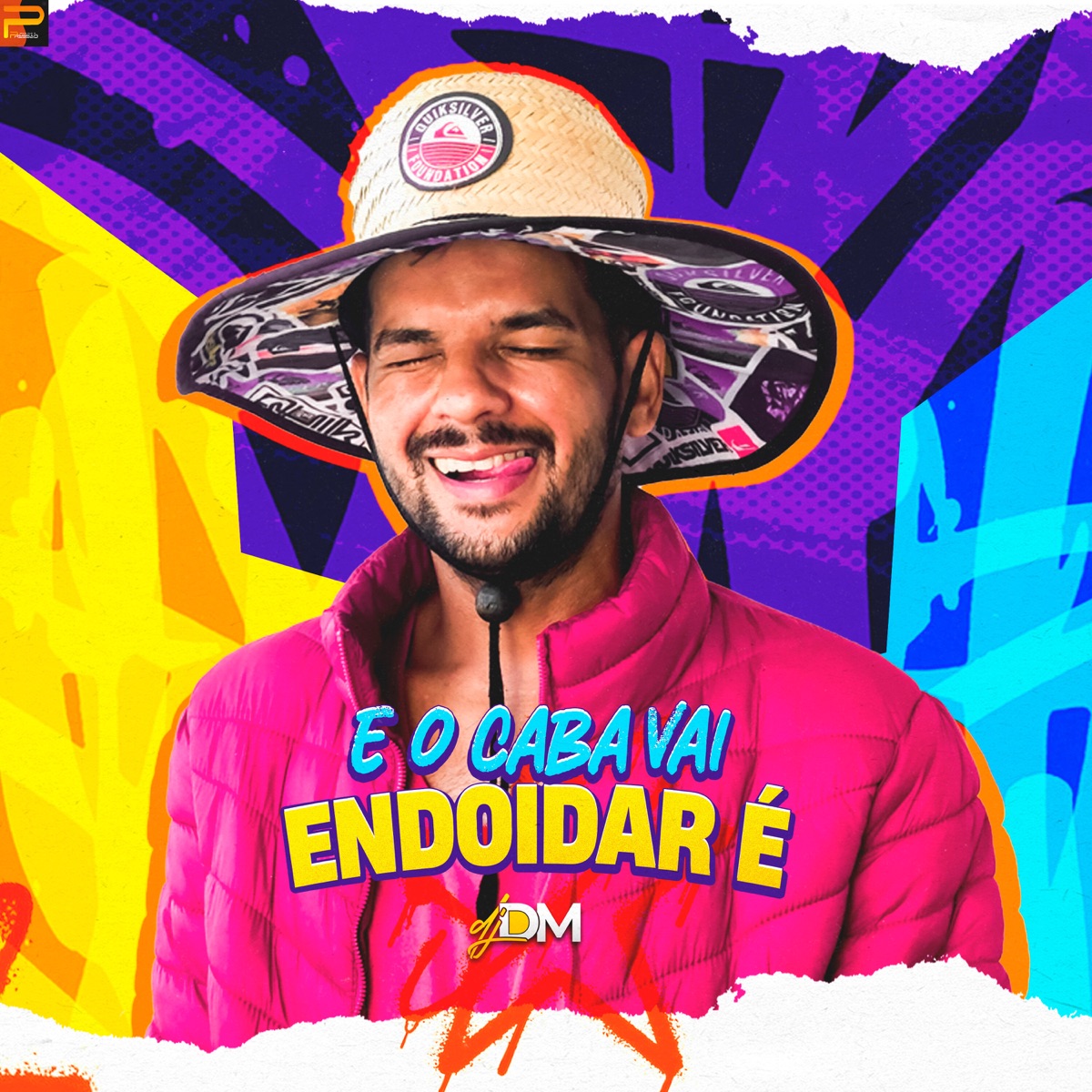 E o Caba Vai Endoidar É - Single by DJ DM album cover