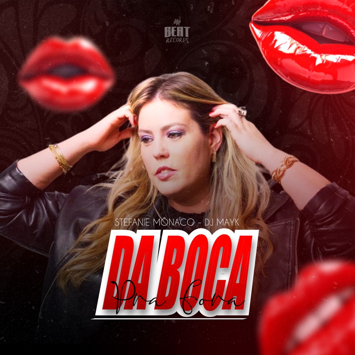 Da Boca pra Fora - Single by Stefanie Mônaco & DJ Mayk album cover