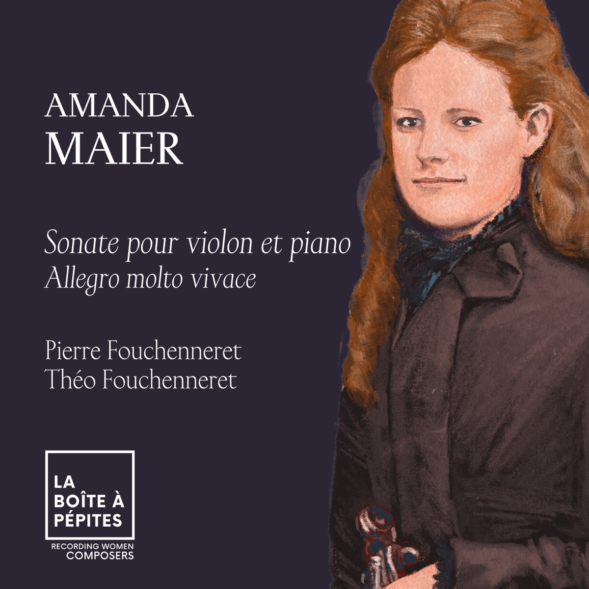 Amanda Maier: Sonate pour violon et piano en si mineur: III. Allegro molto vivace - Single by Pierre Fouchenneret & Théo Fouchenneret album cover