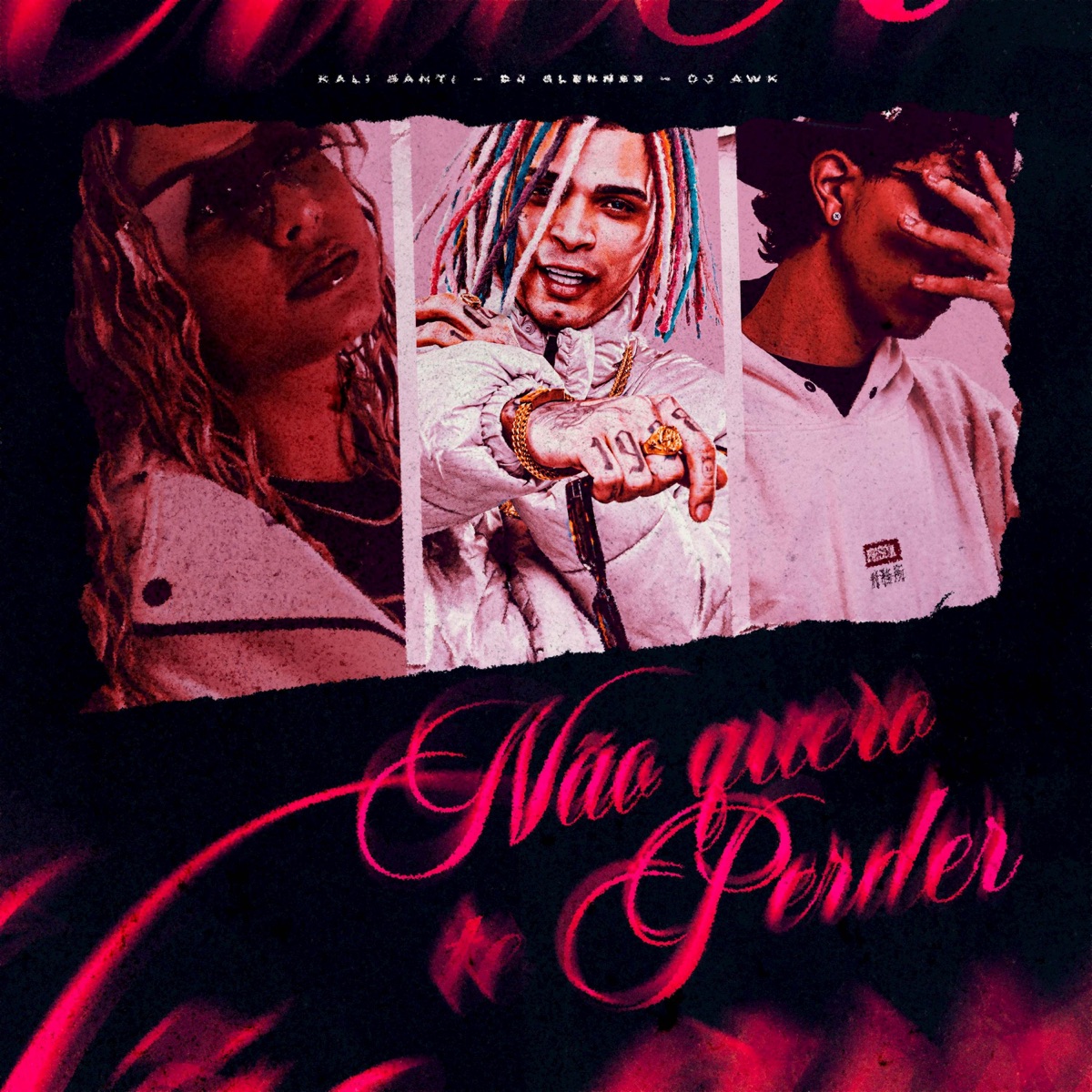 Não quero te perder - Single by Kali Santi, DJ Glenner & DJ Awk album cover