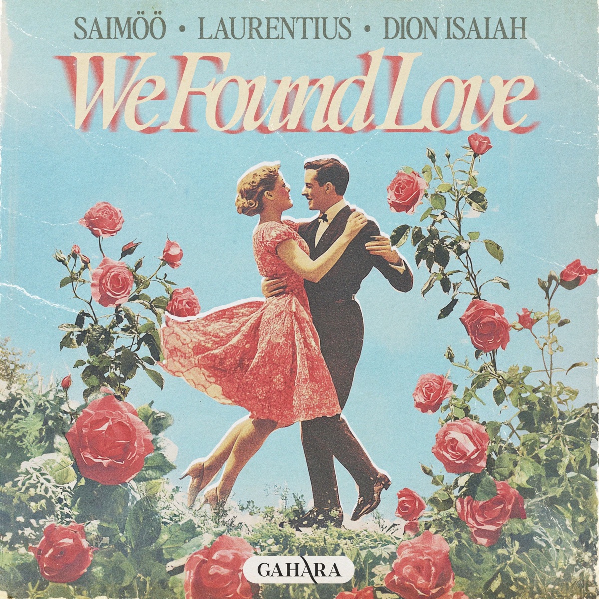We Found Love - Single by Saimöö, Laurentius & Dion Isaiah album cover