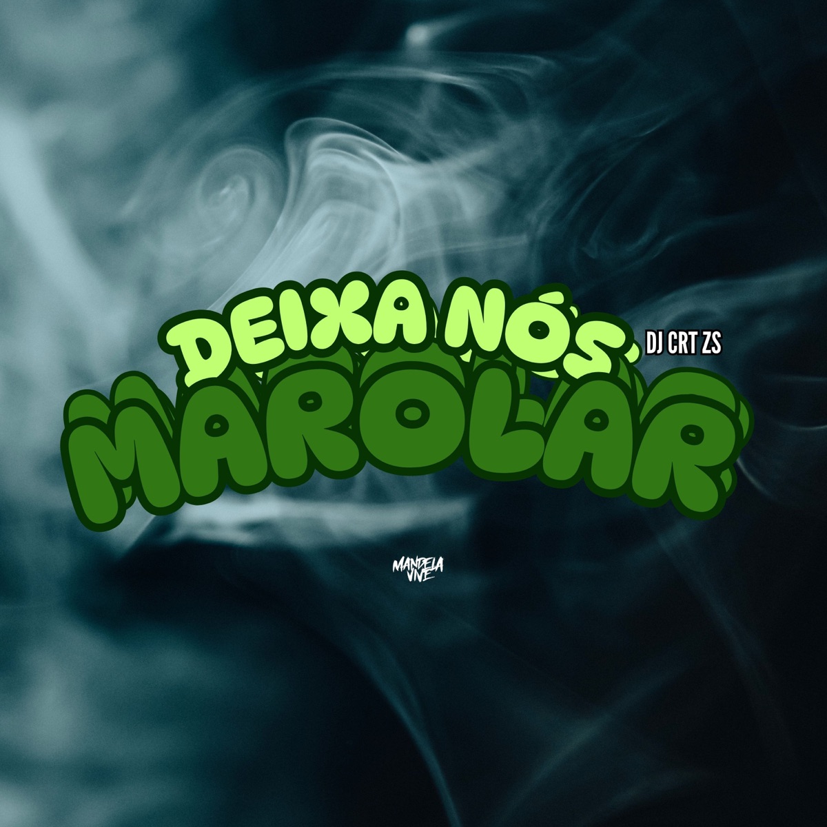 Deixa Nós Marolar - Single by DJ CRT ZS album cover