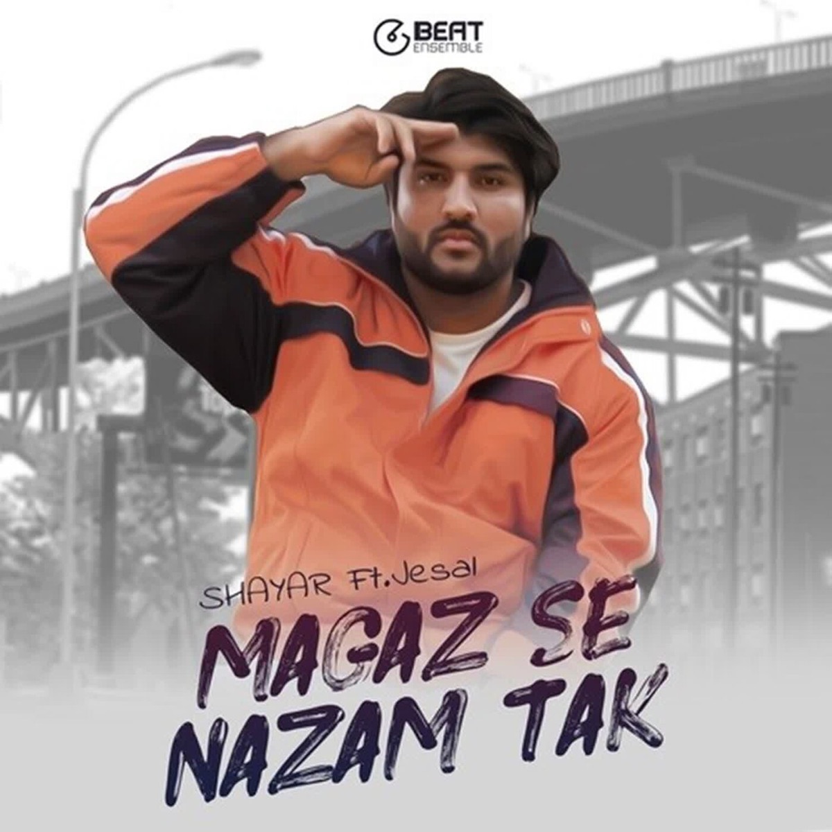 Magaz Se Nazam Tak - Single by Shayar album cover