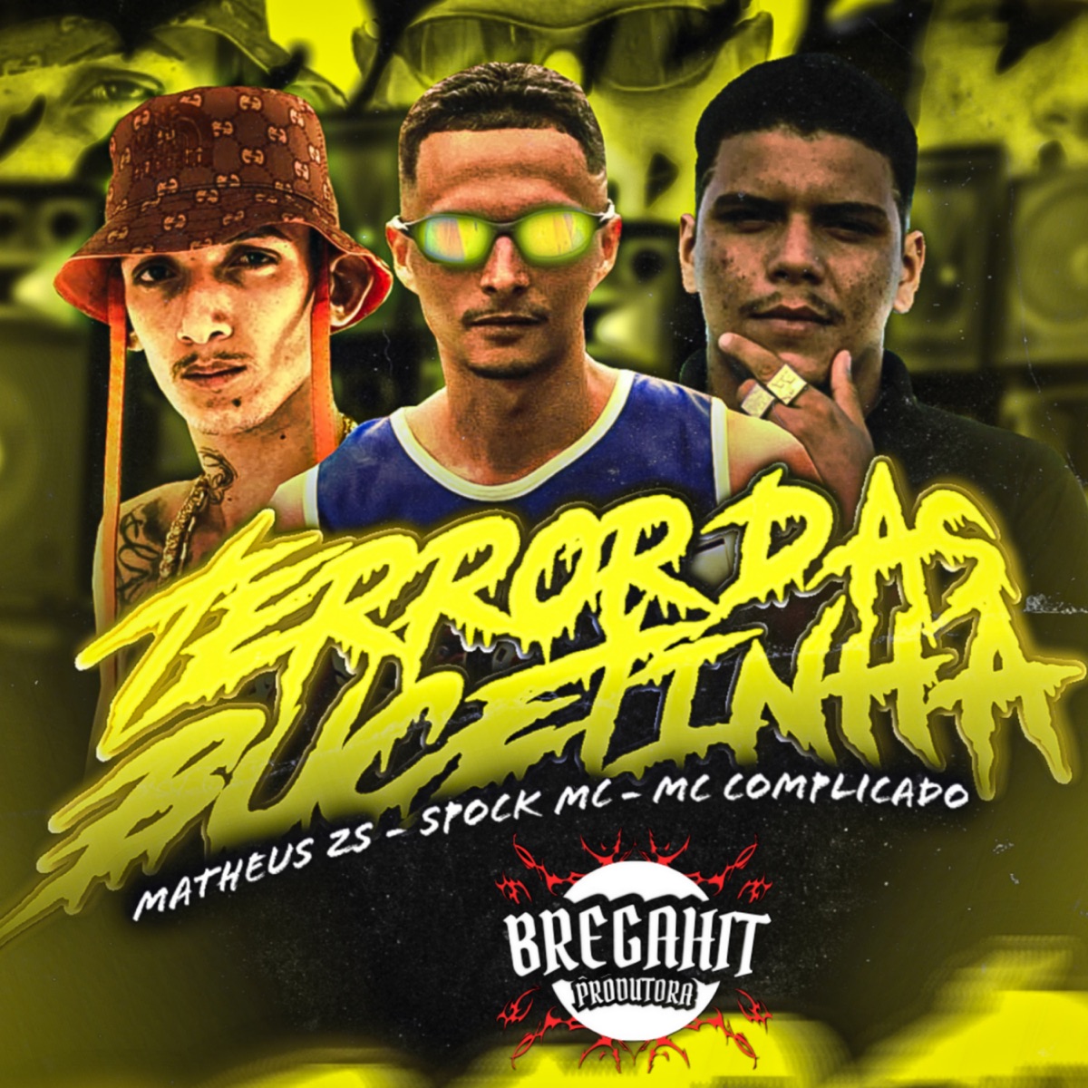 Terror das Bucetinha - Single by Matheus ZS, Mc Complicado & Spock Mc album cover