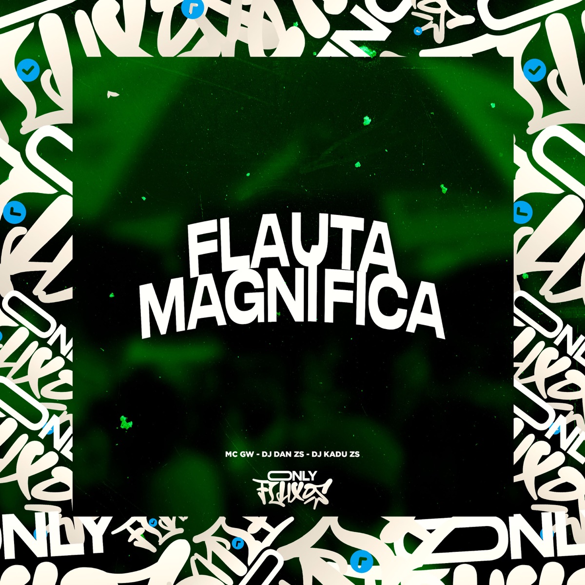 Flauta Magnífica - Single by DJ Dan zs, DJ Kadu Zs & MC Gw album cover
