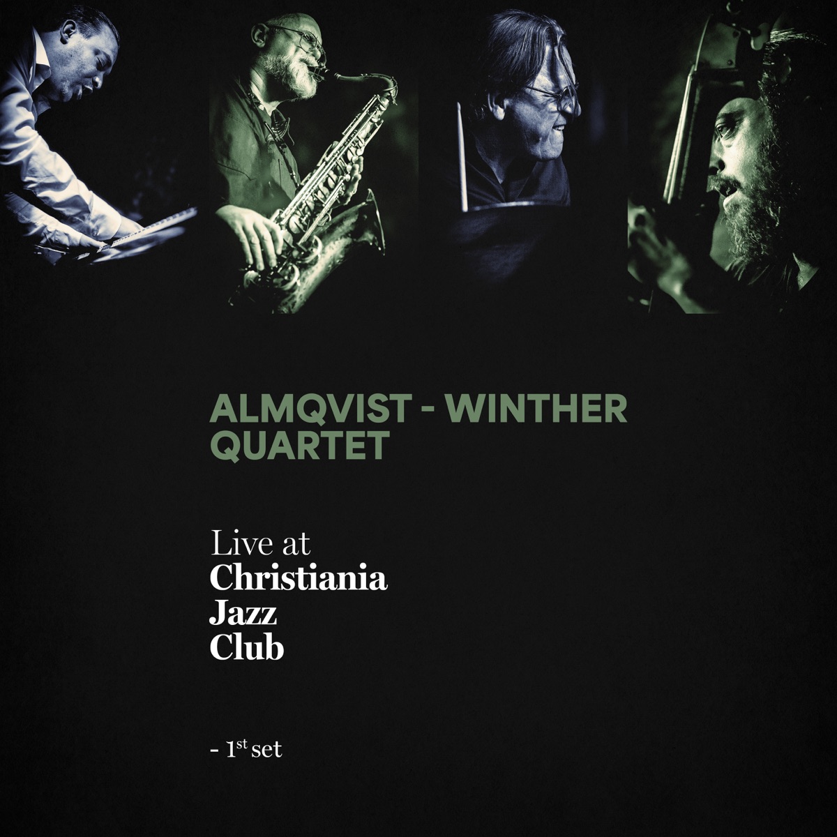 Live at Christiania Jazz Club, 1st set by Karl-Martin Almqvist, Carl Winther, Johnny Åman & Anders Mogensen album cover