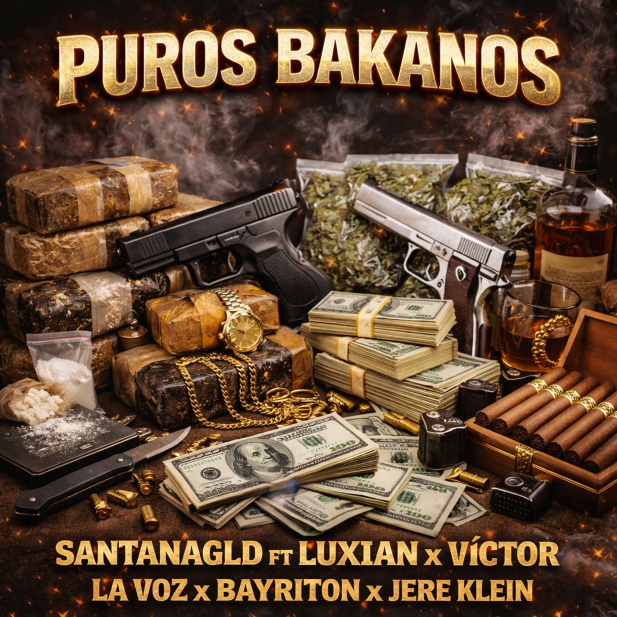 Puros Bakanos (feat. Luxian, Victor La Voz, Bayriton & Jere Klein) - Single by SANTANAGLD album cover