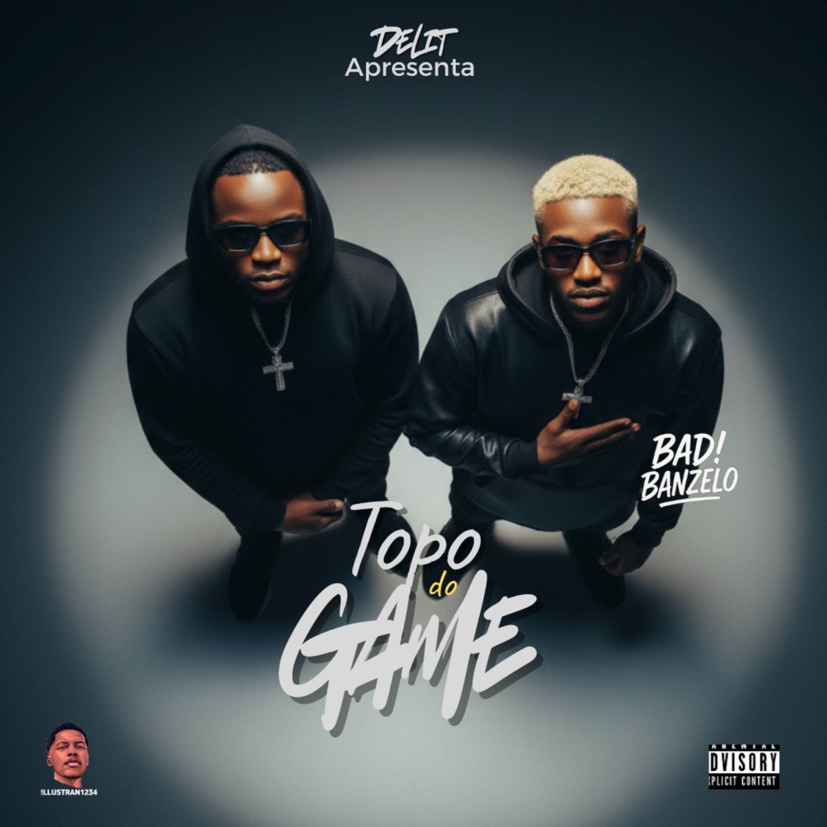 TOPO DO GAME (feat. BADIBANZELO) - Single by Delit 96 album cover