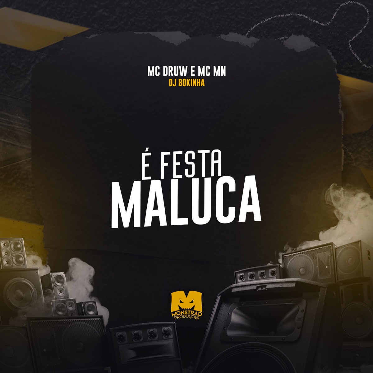 É Festa Maluca - Single by MC Druw, DJ Bokinha & MC MN album cover
