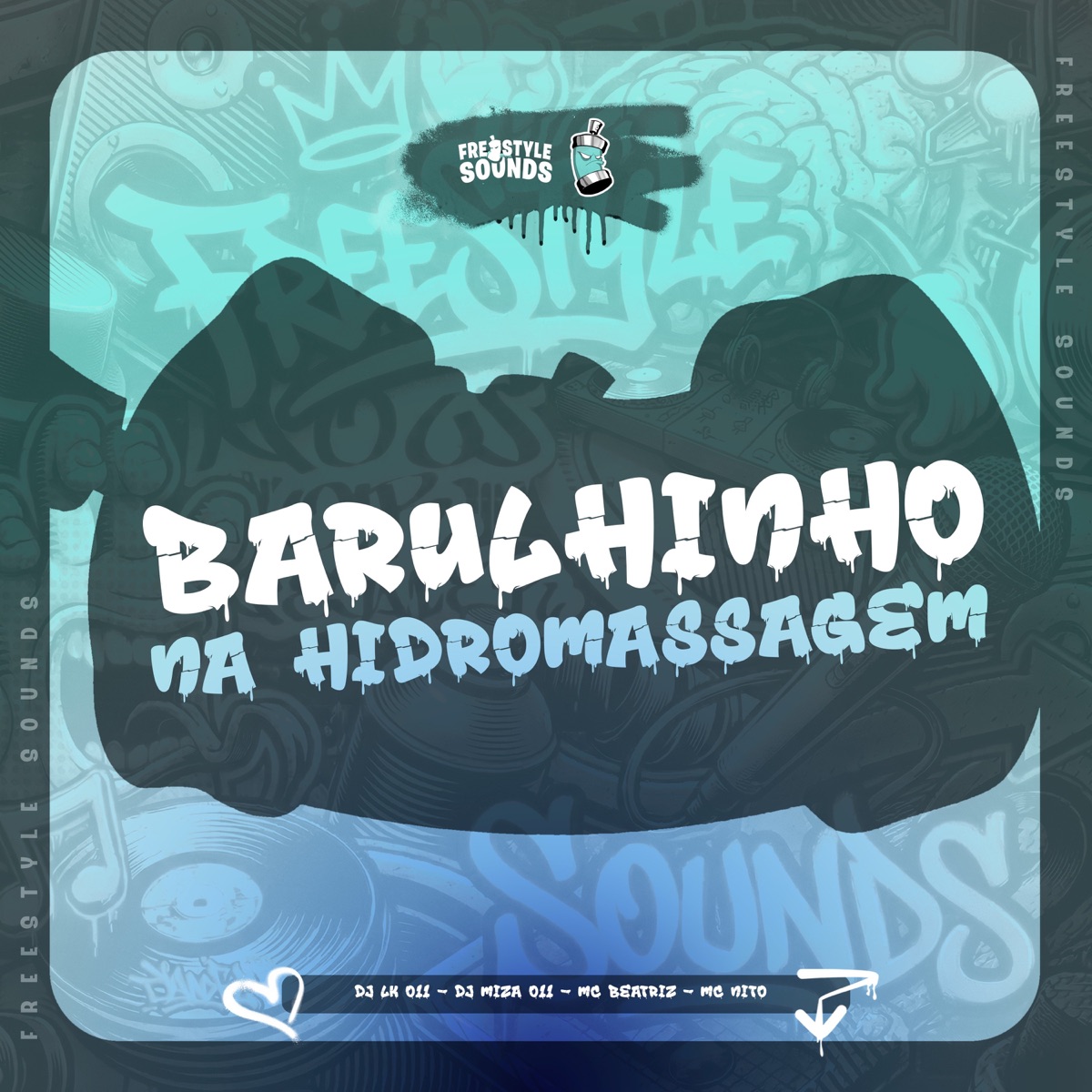 Barulhinho Na Hidromassagem - Single by DJ LK 011, DJ MIZA 011, MC BEATRIZ & Mc Nito album cover