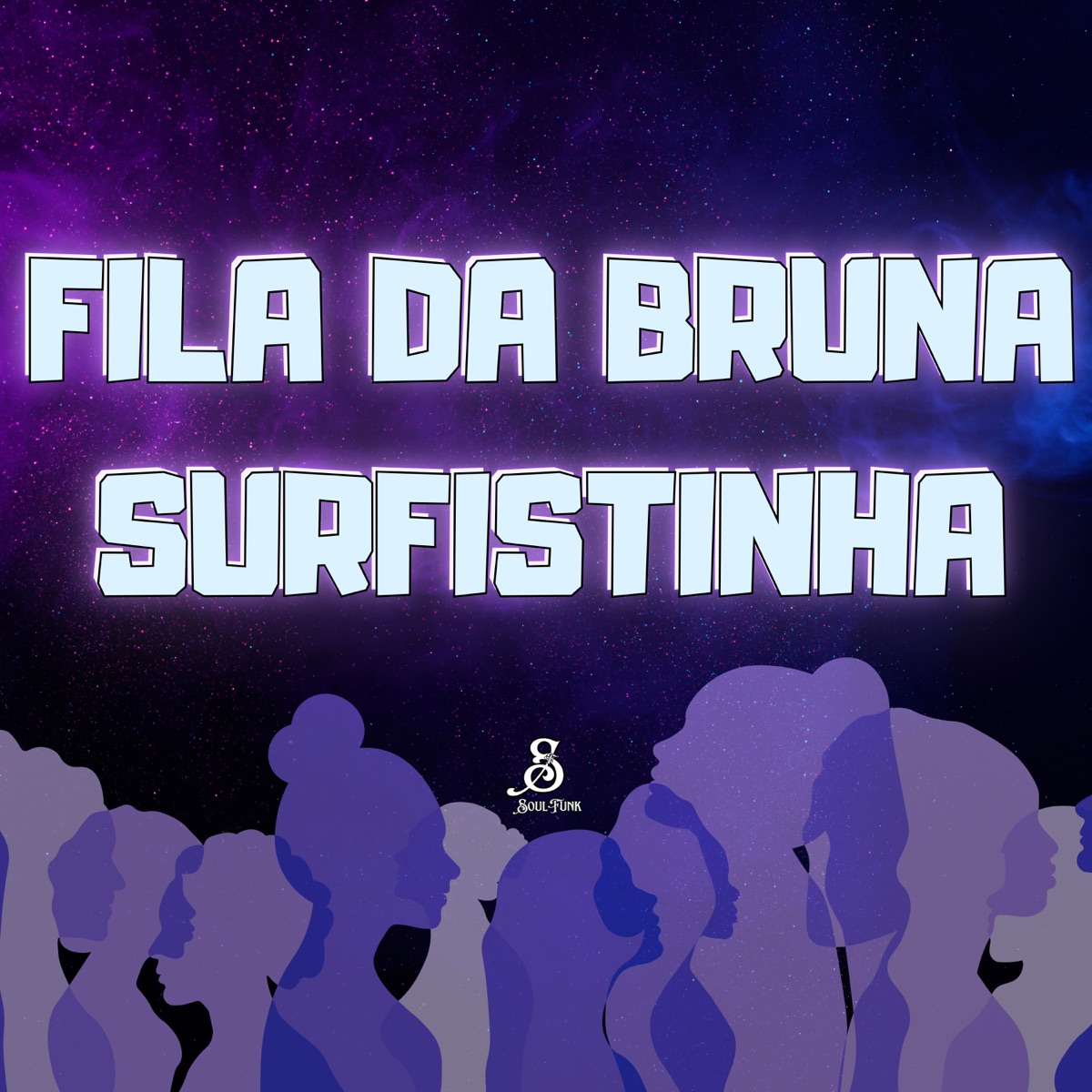 Fila da Bruna Surfistinha - Single by MC MAGRÃO ORIGINAL, MC TATAA CORDEIRO & DJAY HZ album cover