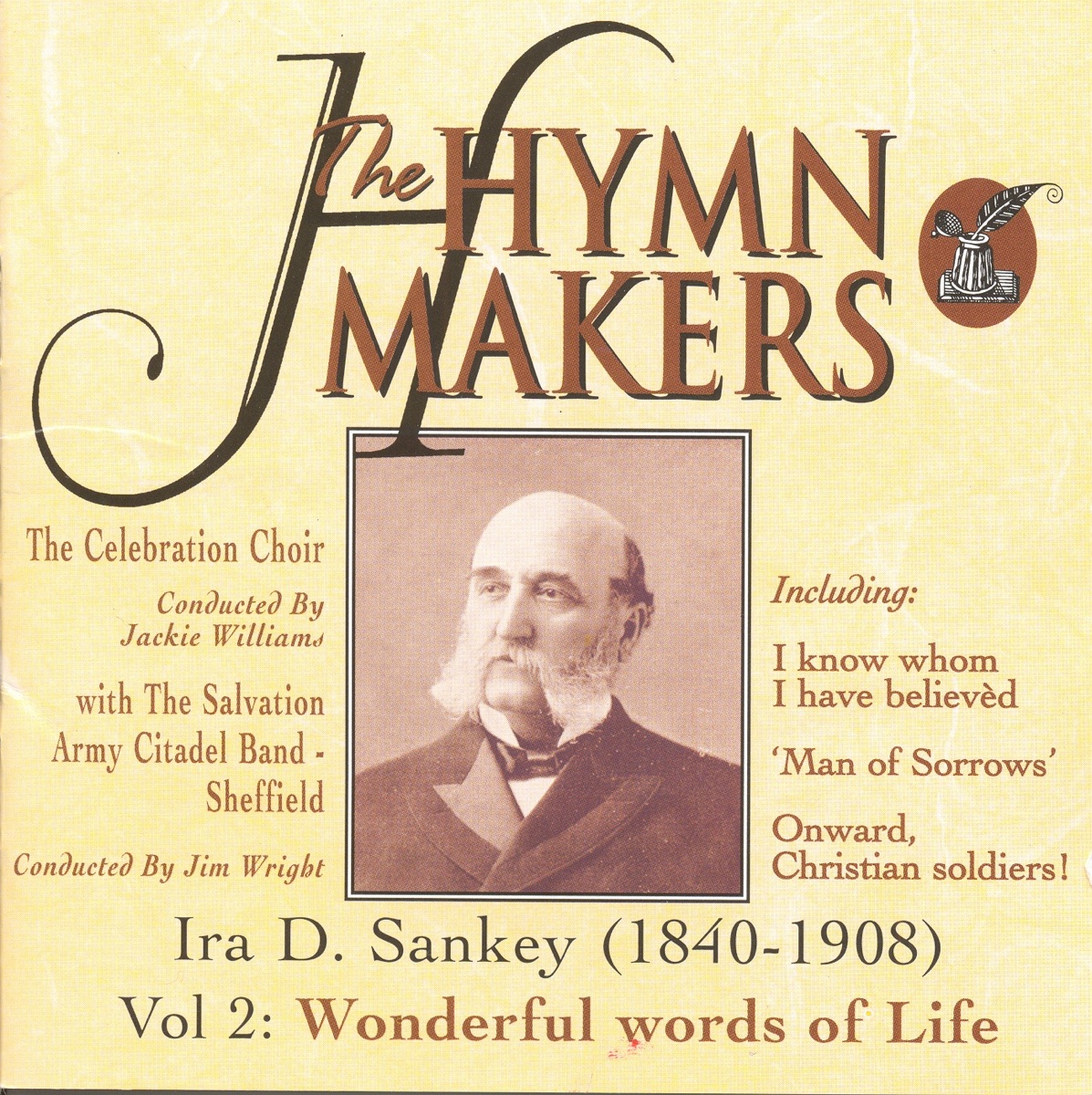 The Hymn Makers: Ira D. Sankey Vol 2 (Wonderful Words of Life) by The Celebration Choir album cover