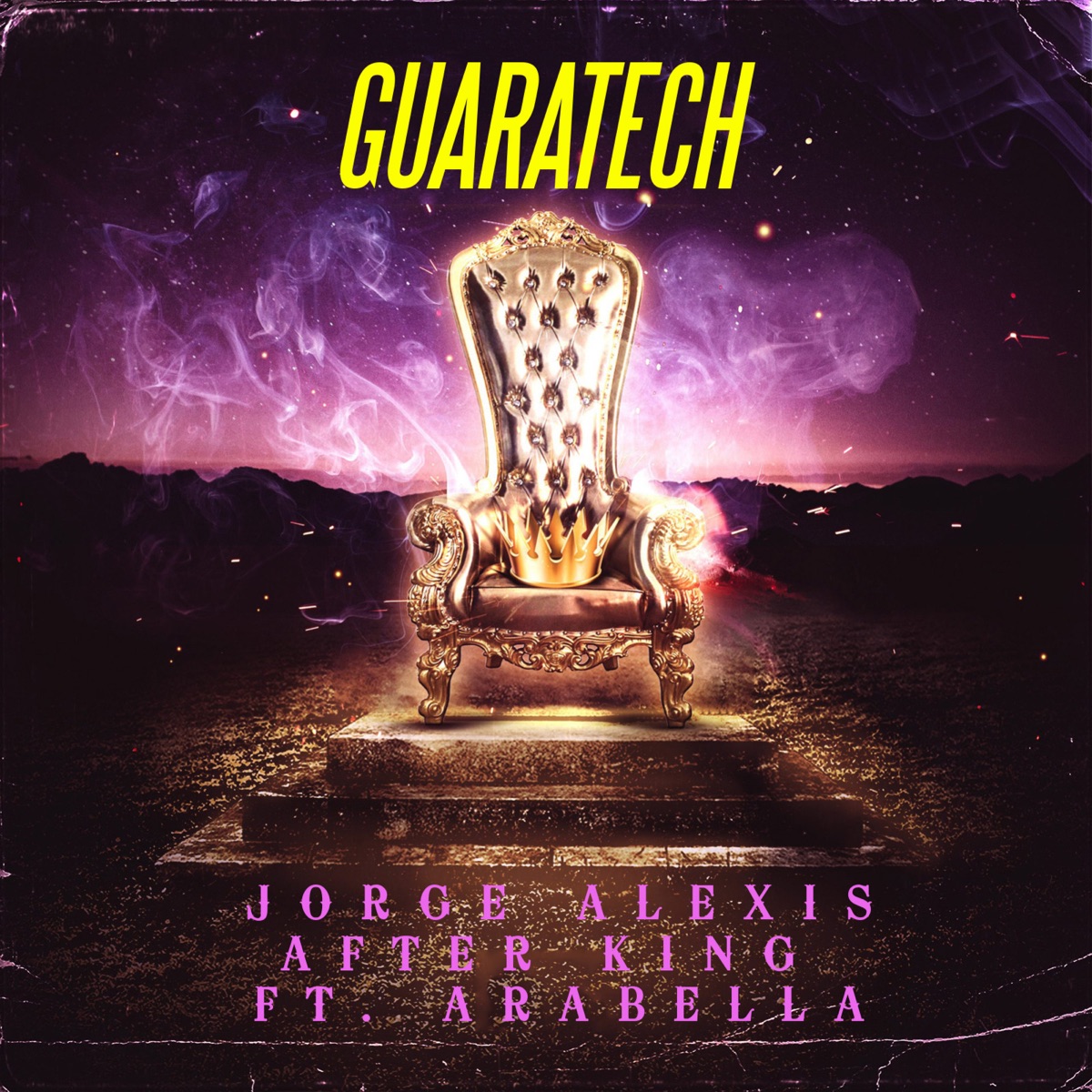 Guaratech - Single by After King, Jorge Alexis & Arabella album cover