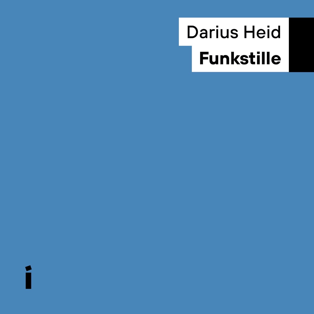 Funkstille by Emily Wittbrodt, Jonas Gerigk, Stefan Schönegg, Alfredo Ardia, Moritz Koch & Darius Heid album cover