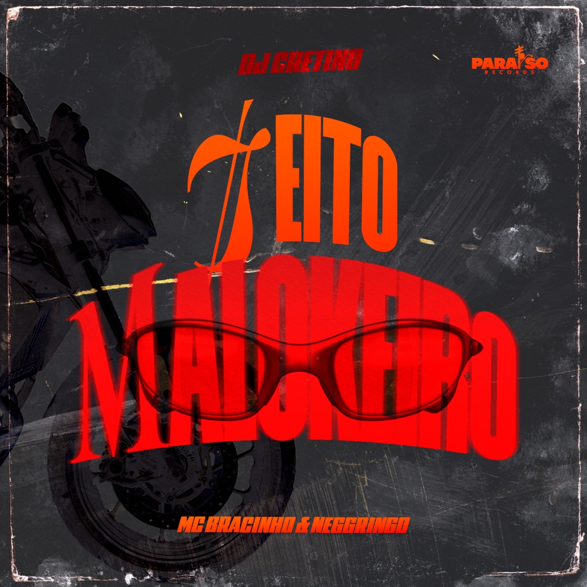Jeito Maloqueiro - Single by Neggringo, Mc Bracinho & Dj Cretino album cover