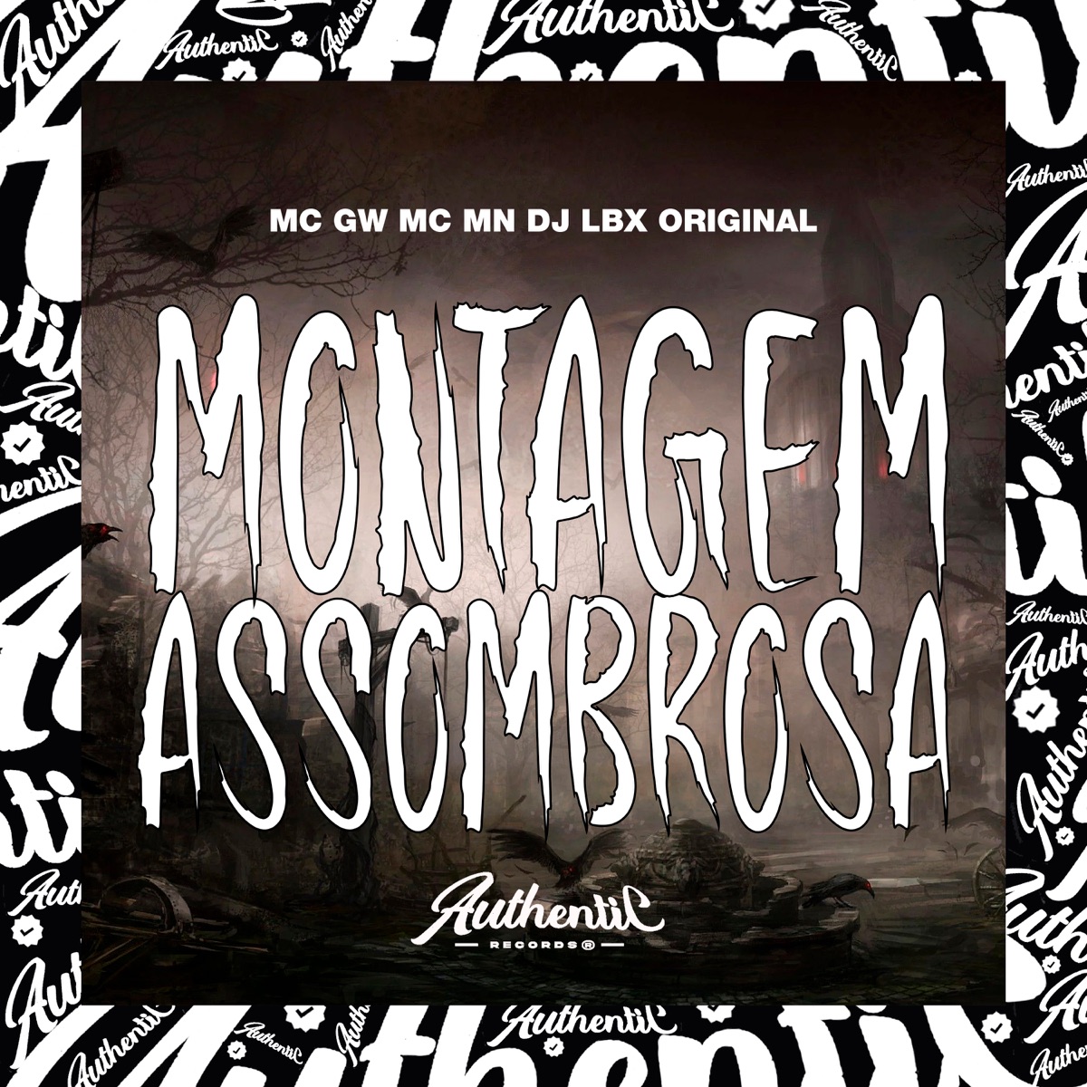 Montagem Assombrosa (feat. MC MN & MC GW) - Single by DJ LBX ORIGINAL album cover