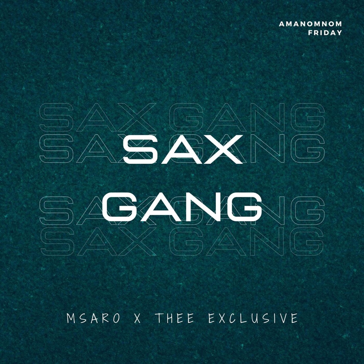 Sax Gang - Single by Msaro & Thee Exclusive album cover