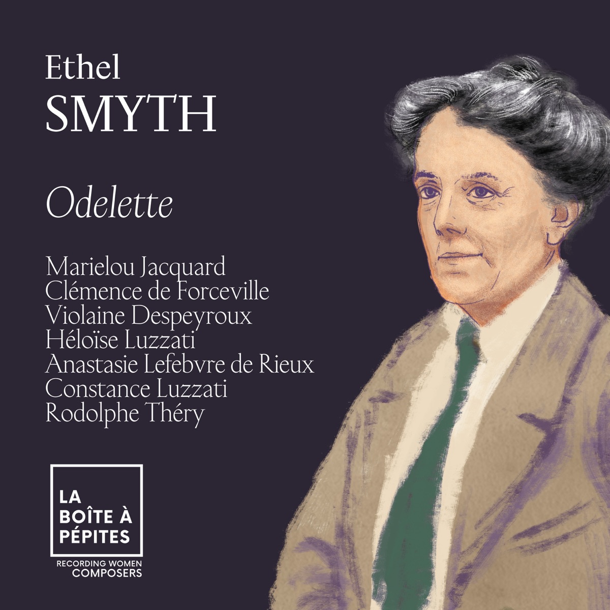 Ethel Smyth: Odelette - Single by Marielou Jacquard, Clémence de Forceville, Violaine Despeyroux, Héloïse Luzzati, Anastasie Lefebvre de Rieux, Constance Luzzati & Rodolphe Thery album cover
