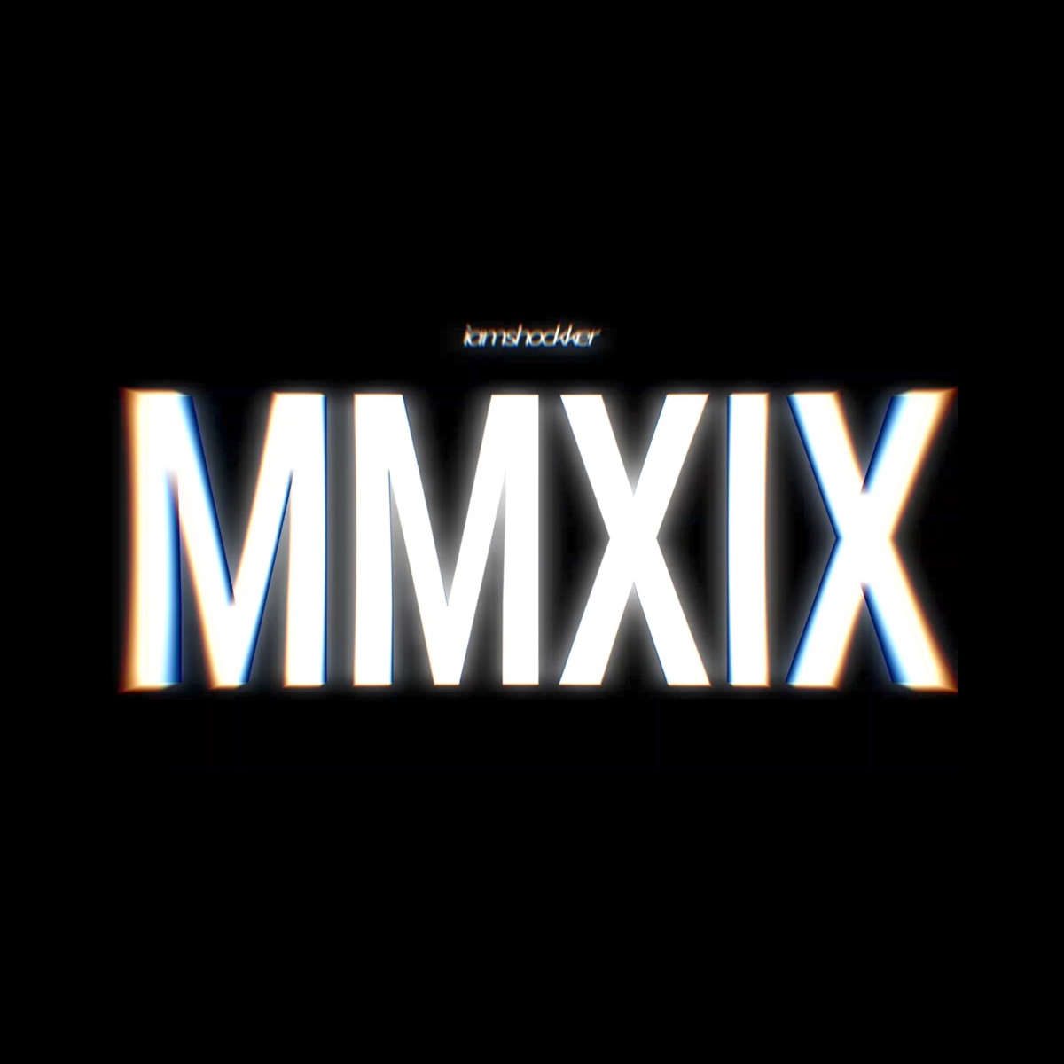 MMXIX - Single by iamshockker album cover