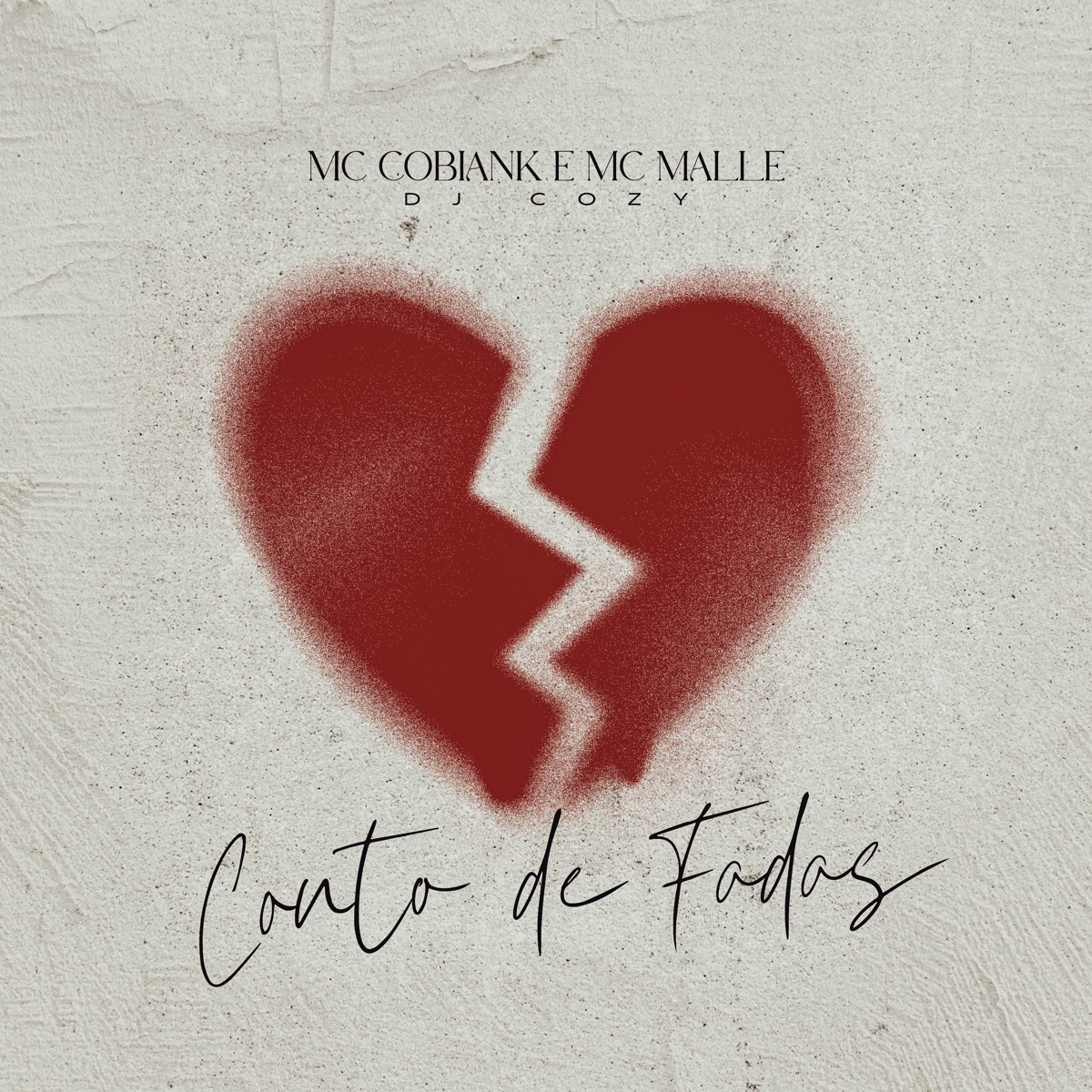 Conto de Fadas (feat. Doctor.Villa & S3TH) - Single by Mc Cobiank, MC Malle & DJ Cozy album cover