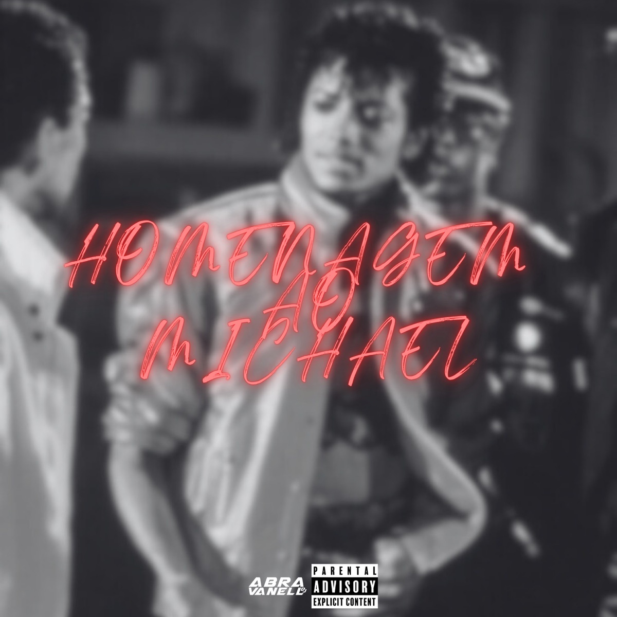 Homenagem ao Michael Jackson (feat. Mc Gaagah) - Single by DJ Abravanell, DJ CHARADA & Mc menor da Q7 album cover