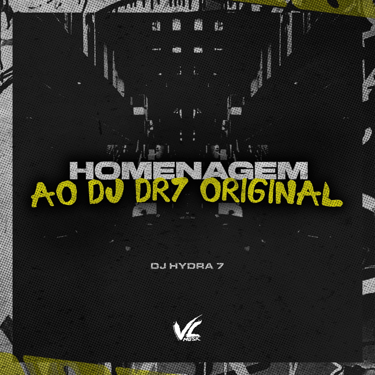Homenagem ao Dj Dr7 Original - Single by DJ Hydra7 album cover