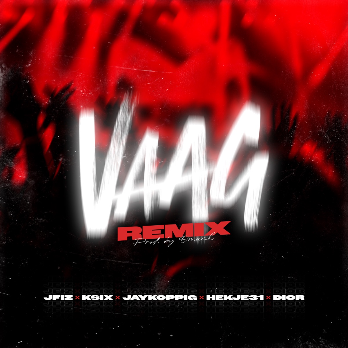 Vaag (feat. J.FIZ & Ksix) [REMIX] - Single by Hekje31, JayKoppig & Dior album cover