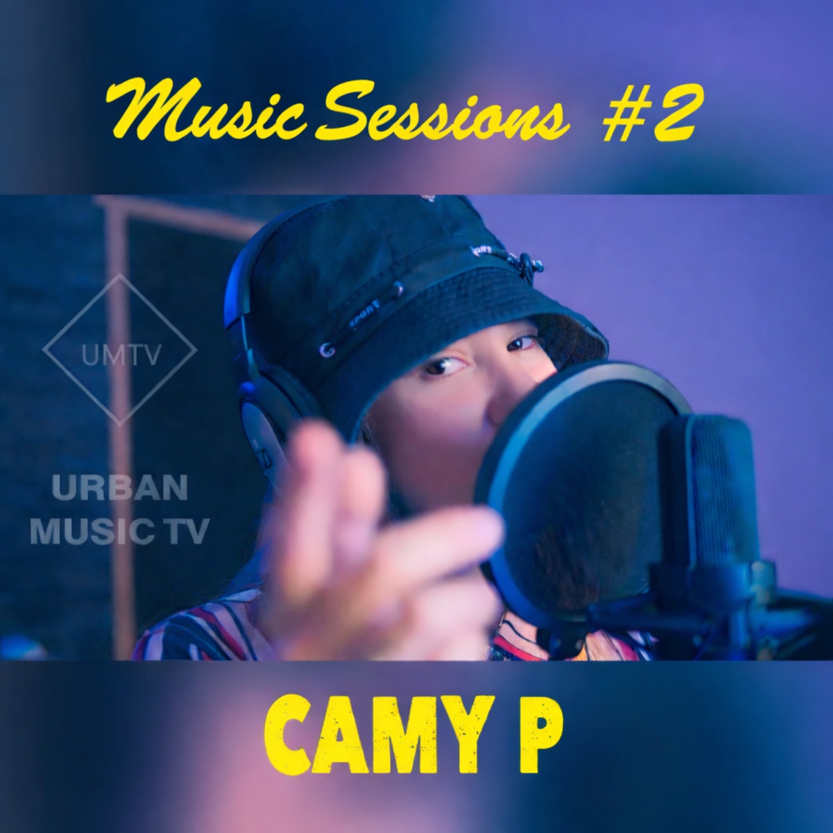 Music Sessions #2 - Single by UrbanMusicTv & Camy P album cover