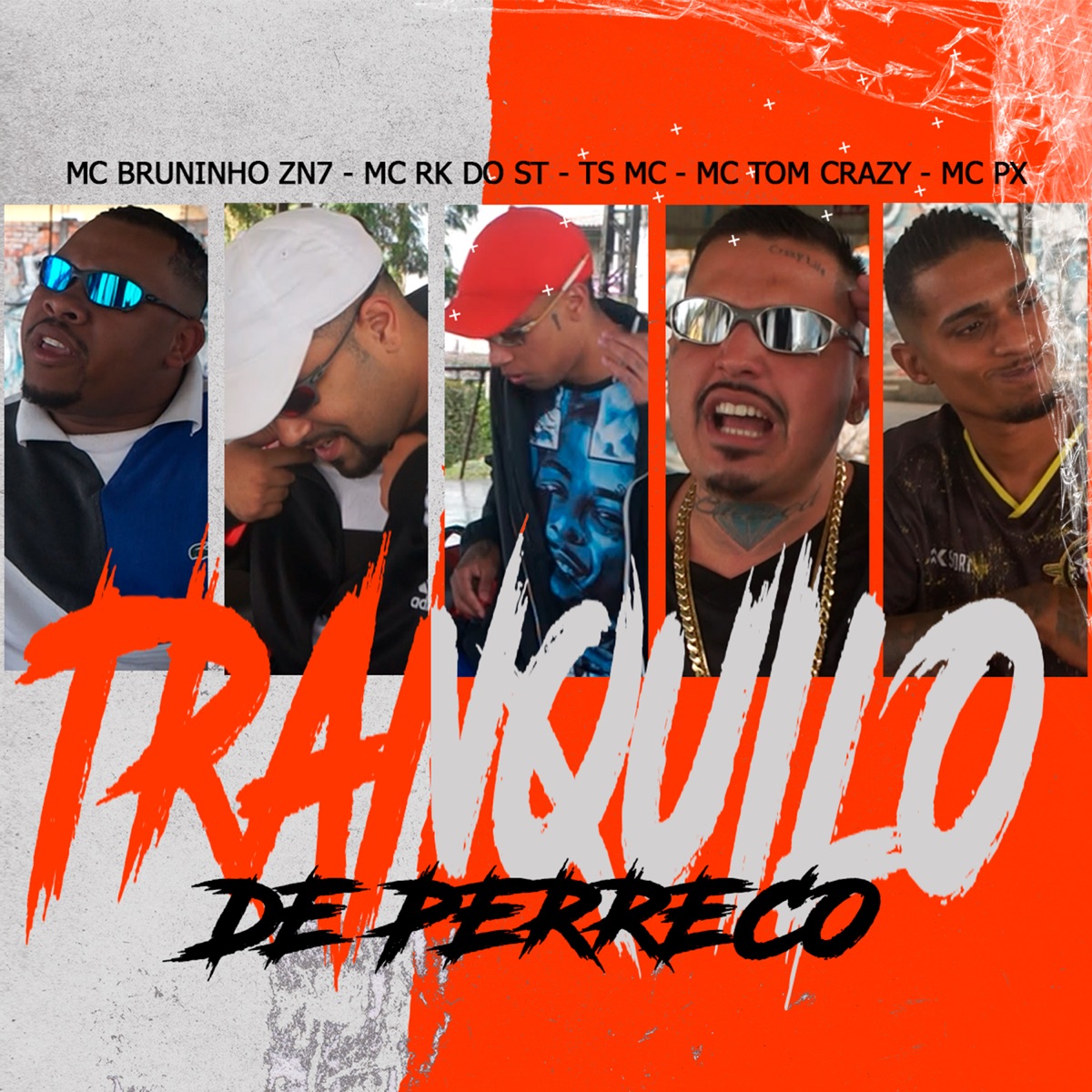 Tranquilo de Perreco - Single by MC Bruninho ZN7, Mc RK do $T, Ts Mc, MC TOM CRAZY & Mc px album cover