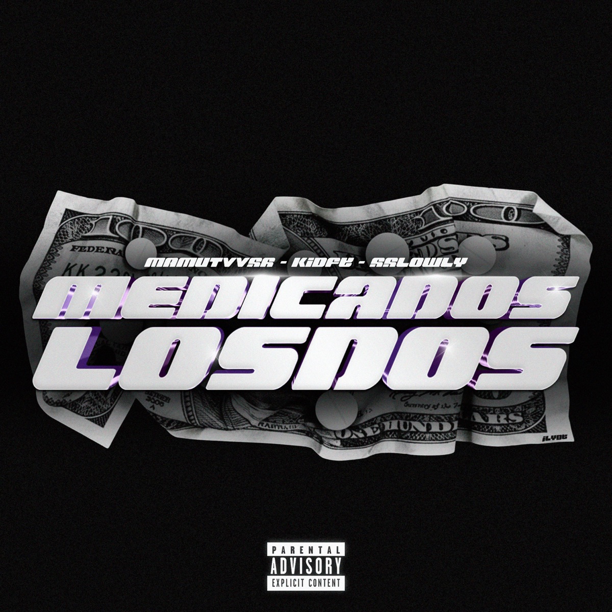 Medicadoslosdos (feat. Kidfe & Sslowly) - Single by MamutVVS6 album cover