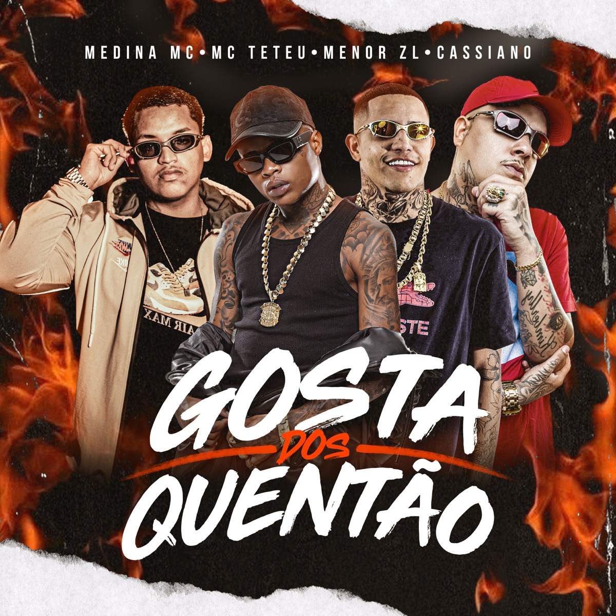 Gosta dos Quentão - Single by MC Menor ZL, MC Cassiano, MC Teteu & Medina Mc album cover
