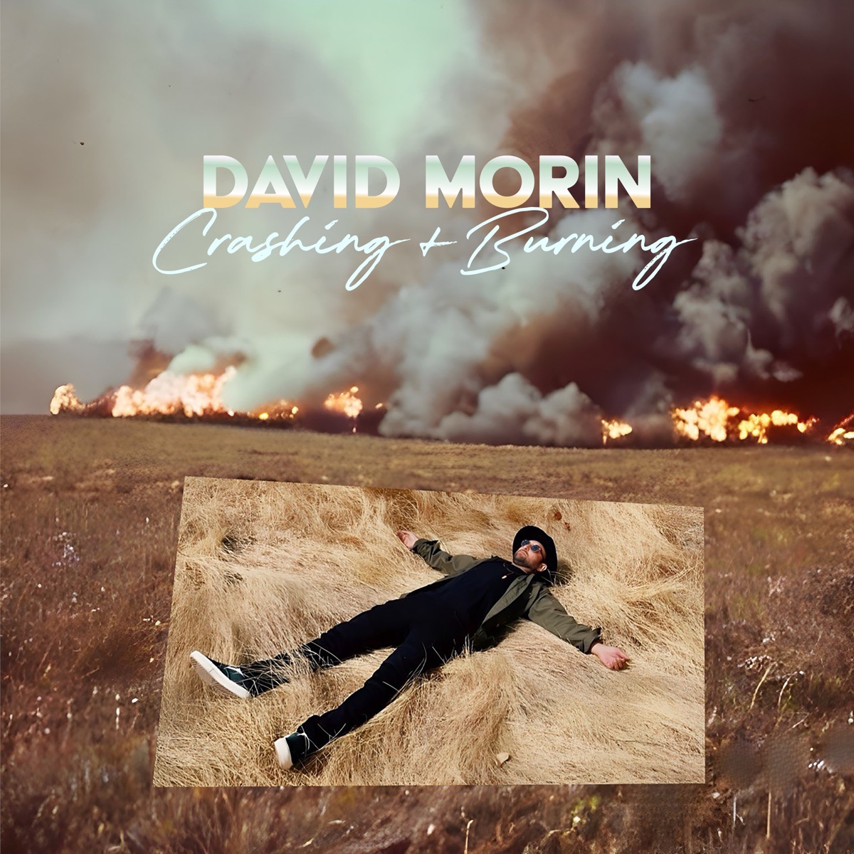Crashing & Burning - Single by David Morin album cover
