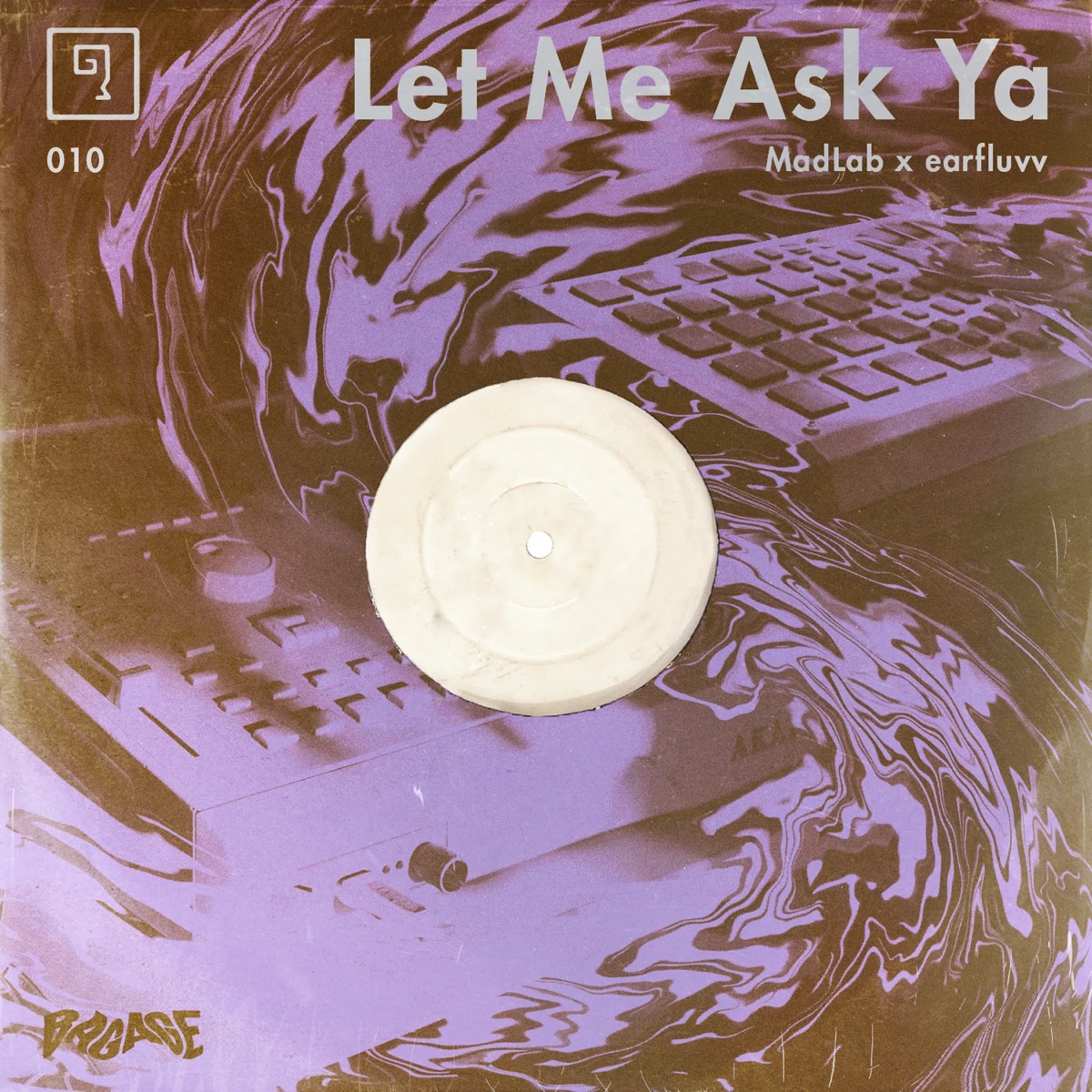 Let Me Ask Ya - Single by MadLab & earfluvv album cover