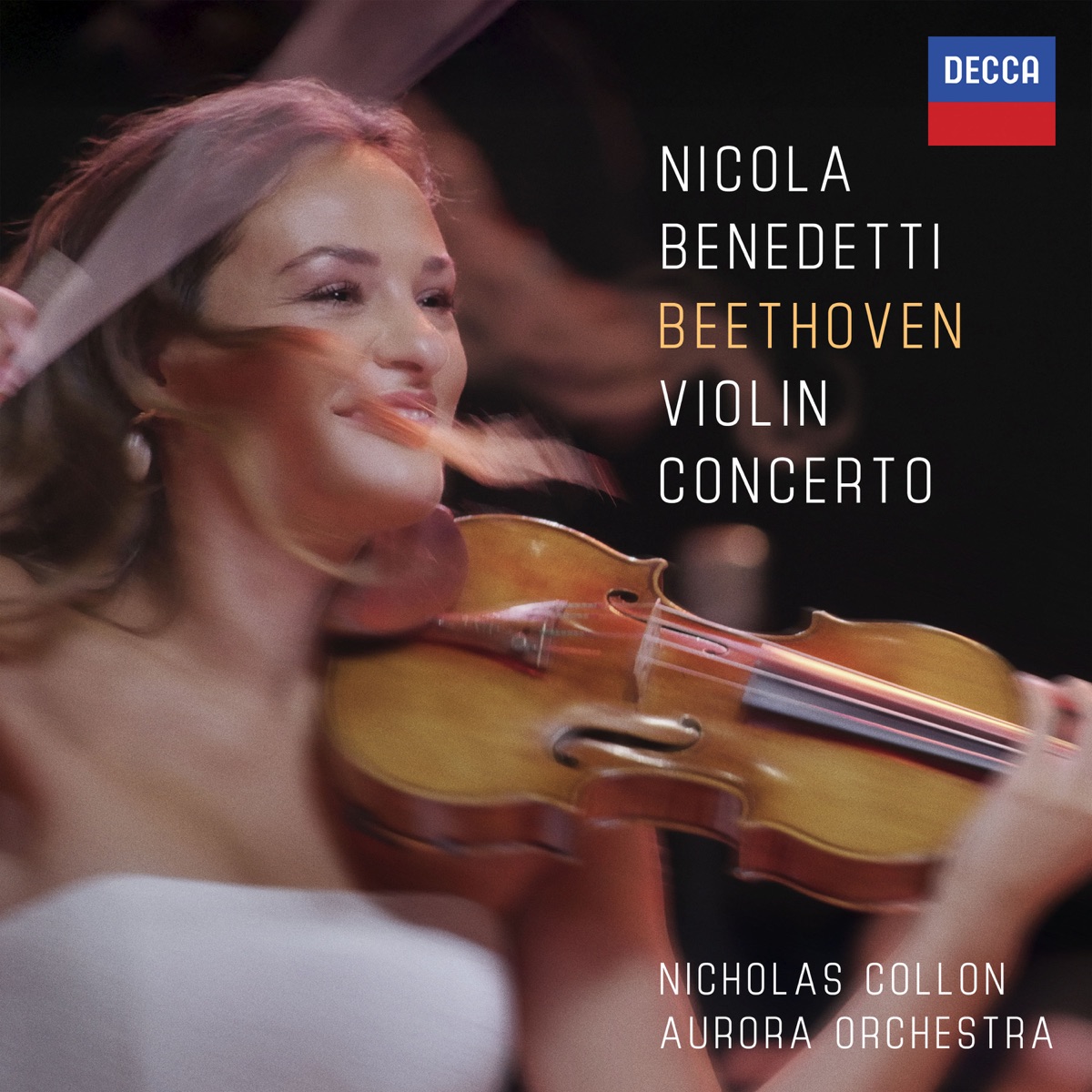 Beethoven: Violin Concerto in D Major, Op. 61 by Nicola Benedetti, Aurora Orchestra & Nicholas Collon album cover