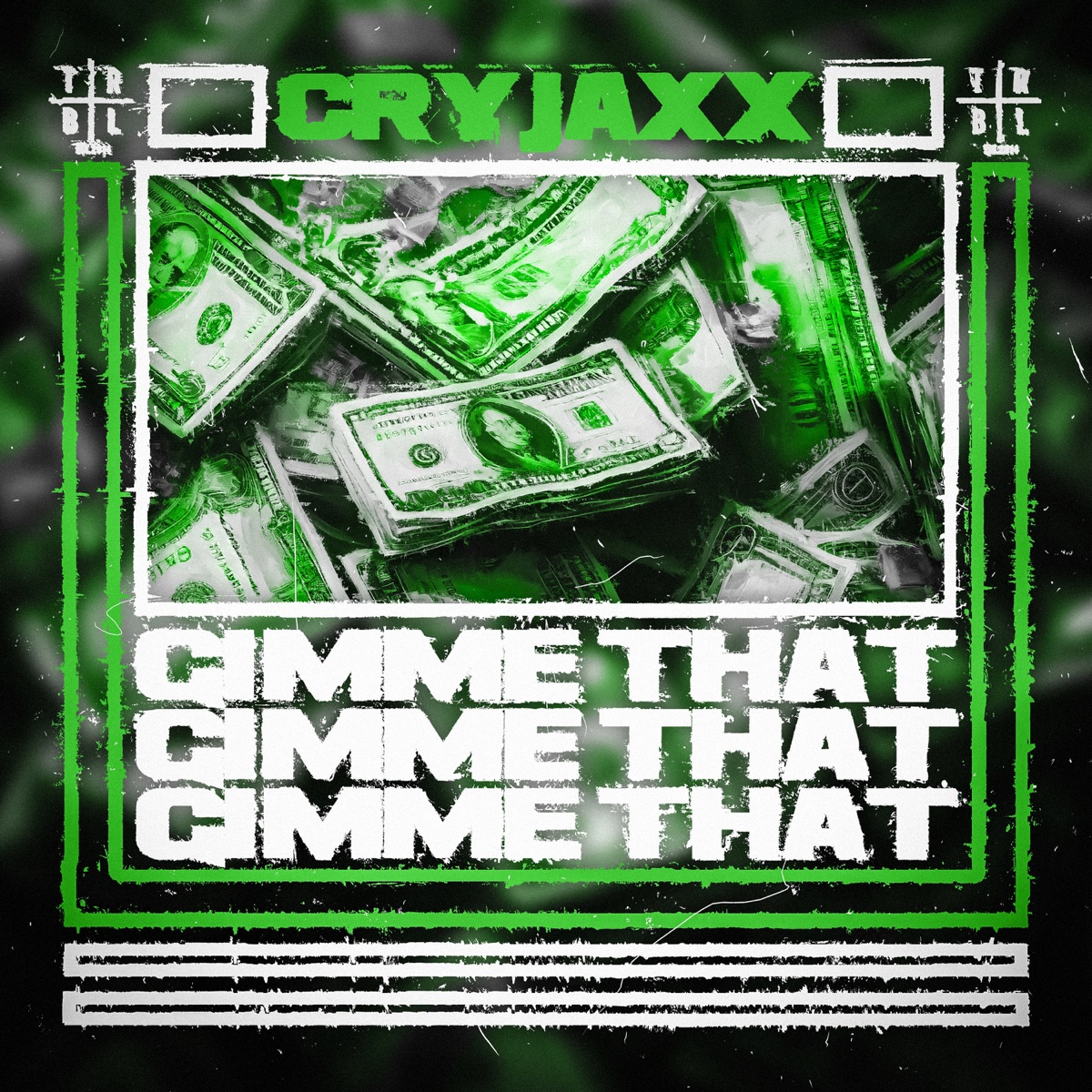 Gimme That - Single by CryJaxx album cover