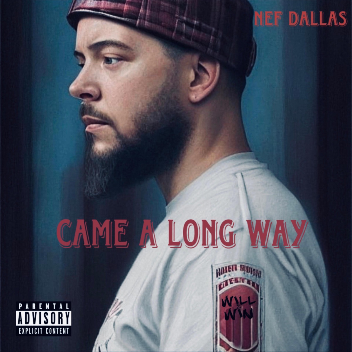Came A Long Way by Nef Dallas album cover