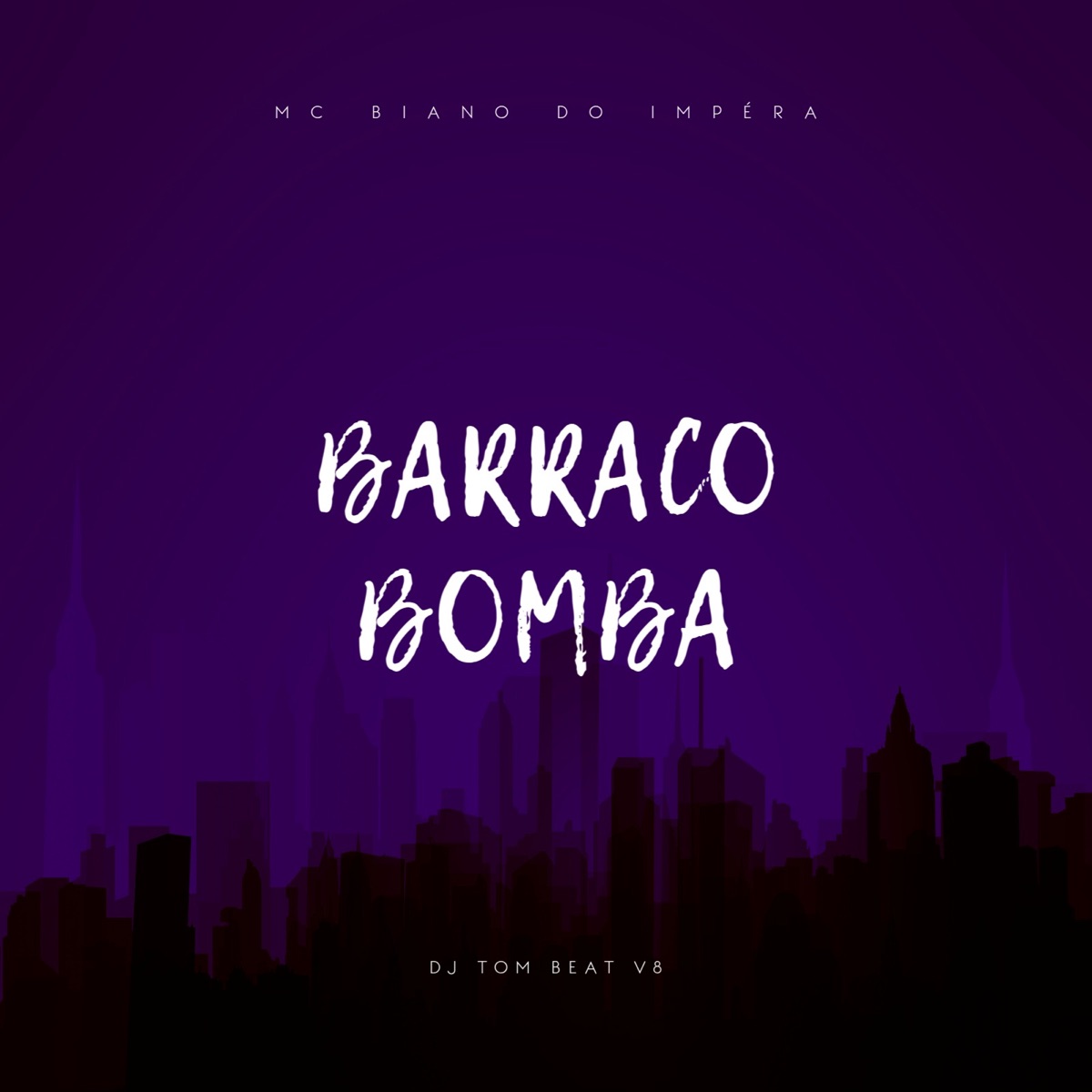 BARRACO BOMBA - Single by DJ TOM BEAT V8, MC Biano do Impéra & DJ Tica album cover