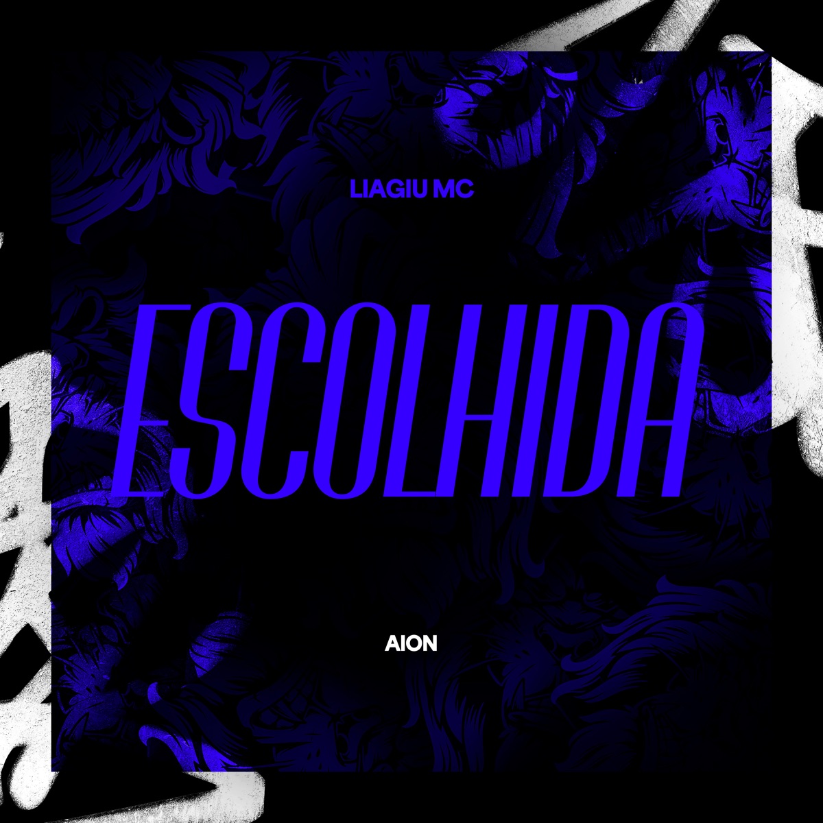 Escolhida - Single by Liagiu MC & AION album cover