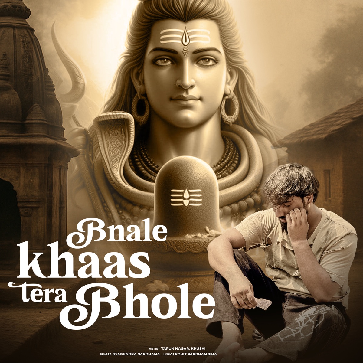 Bnale Khaas Tera Bhole - Single by Rohit Siha Official, tarun nagar & Gyanendra Sardhana album cover