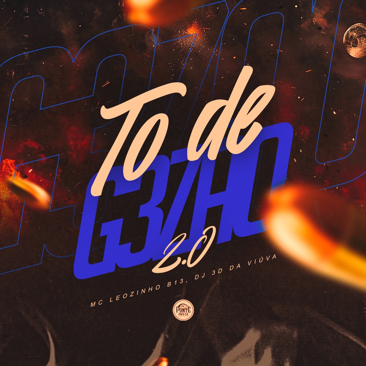 To de G3Zão 2.0 - Single by Mc Leozinho B13 & DJ 3D Da Viúva album cover