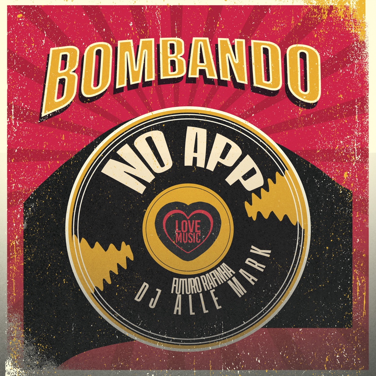 Bombando no App - Single by Futuro Rafinha & dj Alle Mark album cover