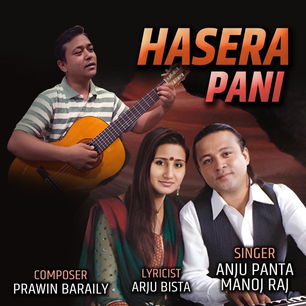 HASERA PANI (feat. Anju Panta & Manoj Raj) - Single by Prawin Baraily album cover