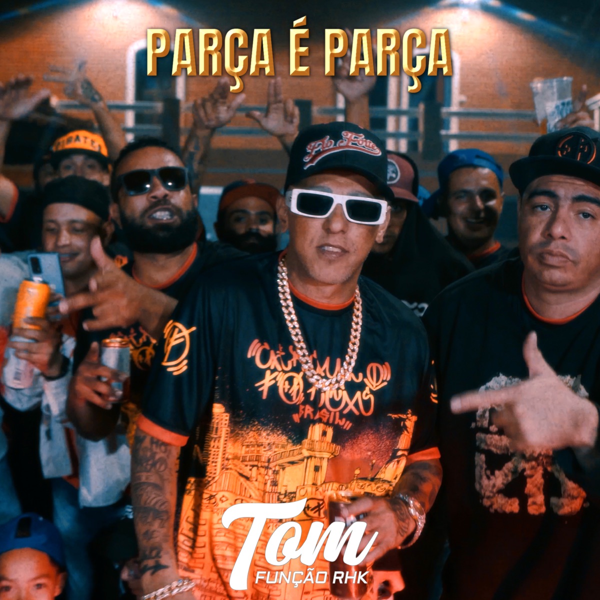 Parça É Parça - Single by Tom função RHK album cover