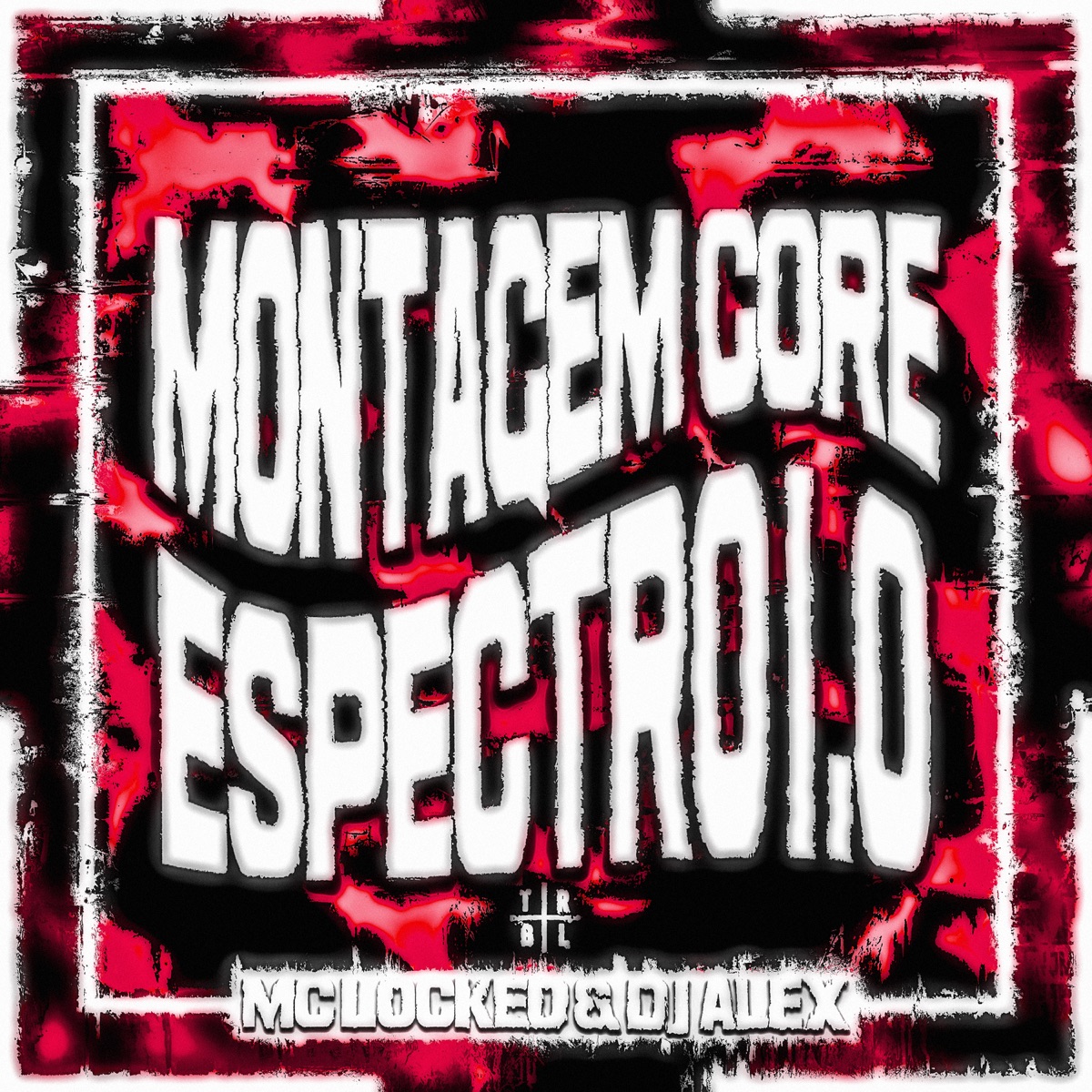 Montagem Core Espectro 1.0 - Single by MC LOCKED & DJ Alex album cover