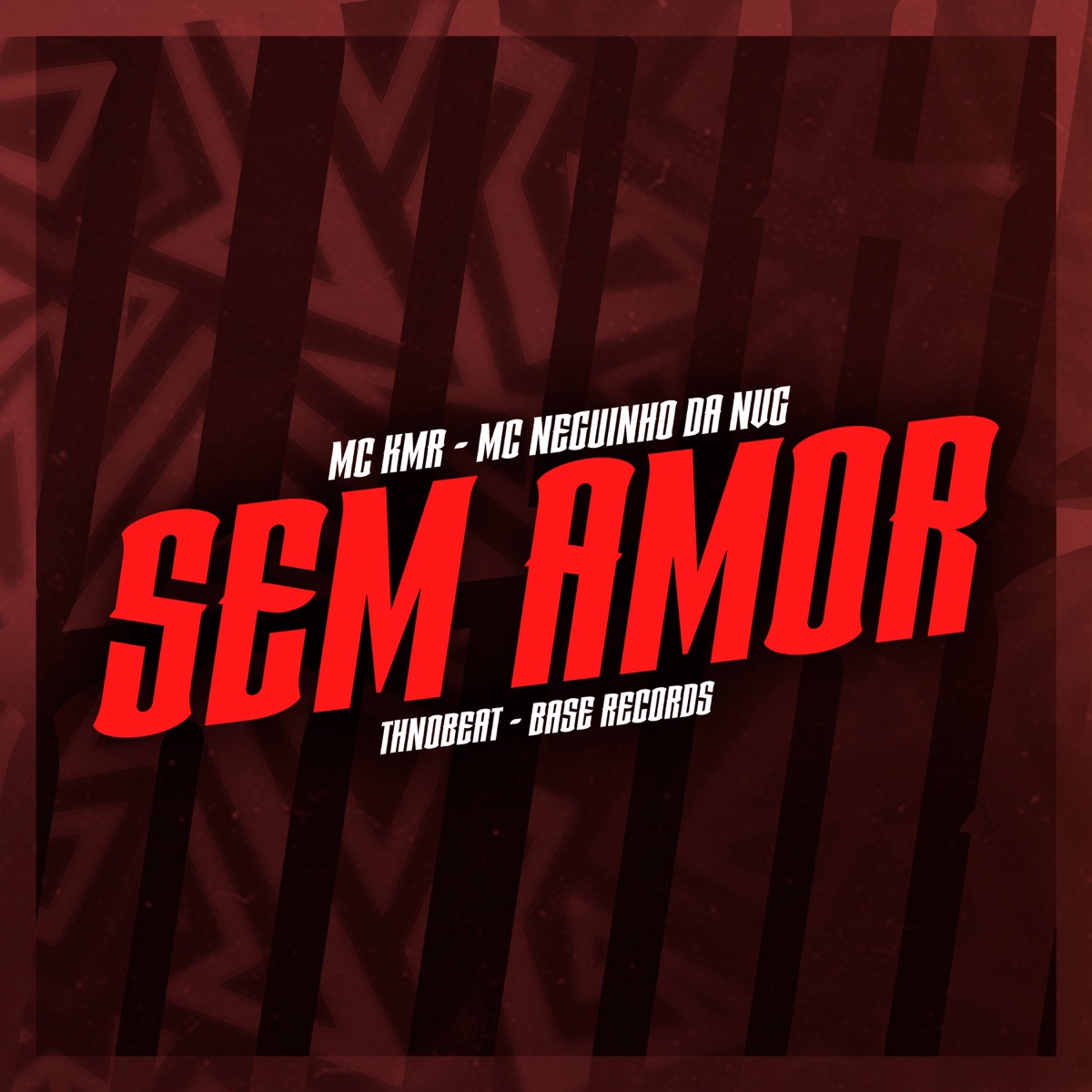 Sem Amor - Single by MC KMR, Mc Neguinho Da Nvg & TH NO BEAT album cover