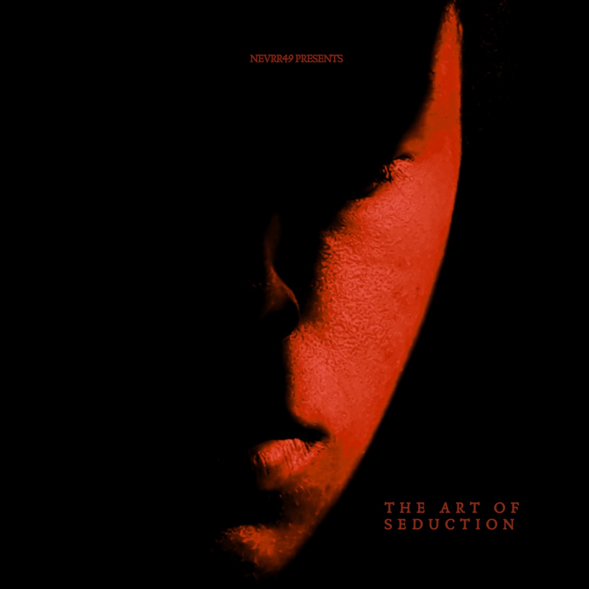The Art of Seduction by Nevrr49 album cover