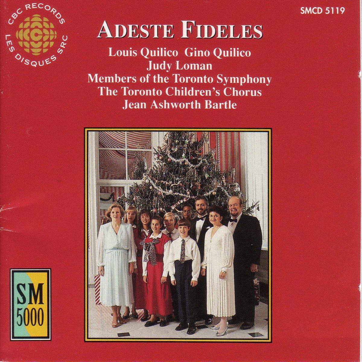 Adeste Fideles: Christmas Music from Around the World by Judy Loman, Gino Quilico, Louis Quilico, Toronto Children's Chorus, Jean Ashworth Bartle & Toronto Symphony Orchestra album cover