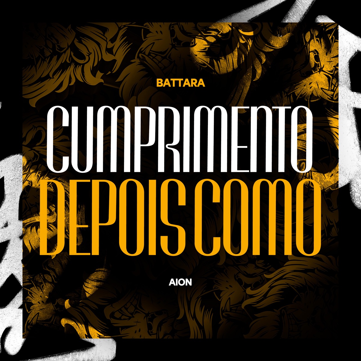 Cumprimento Depois Como - Single by Battara & AION album cover