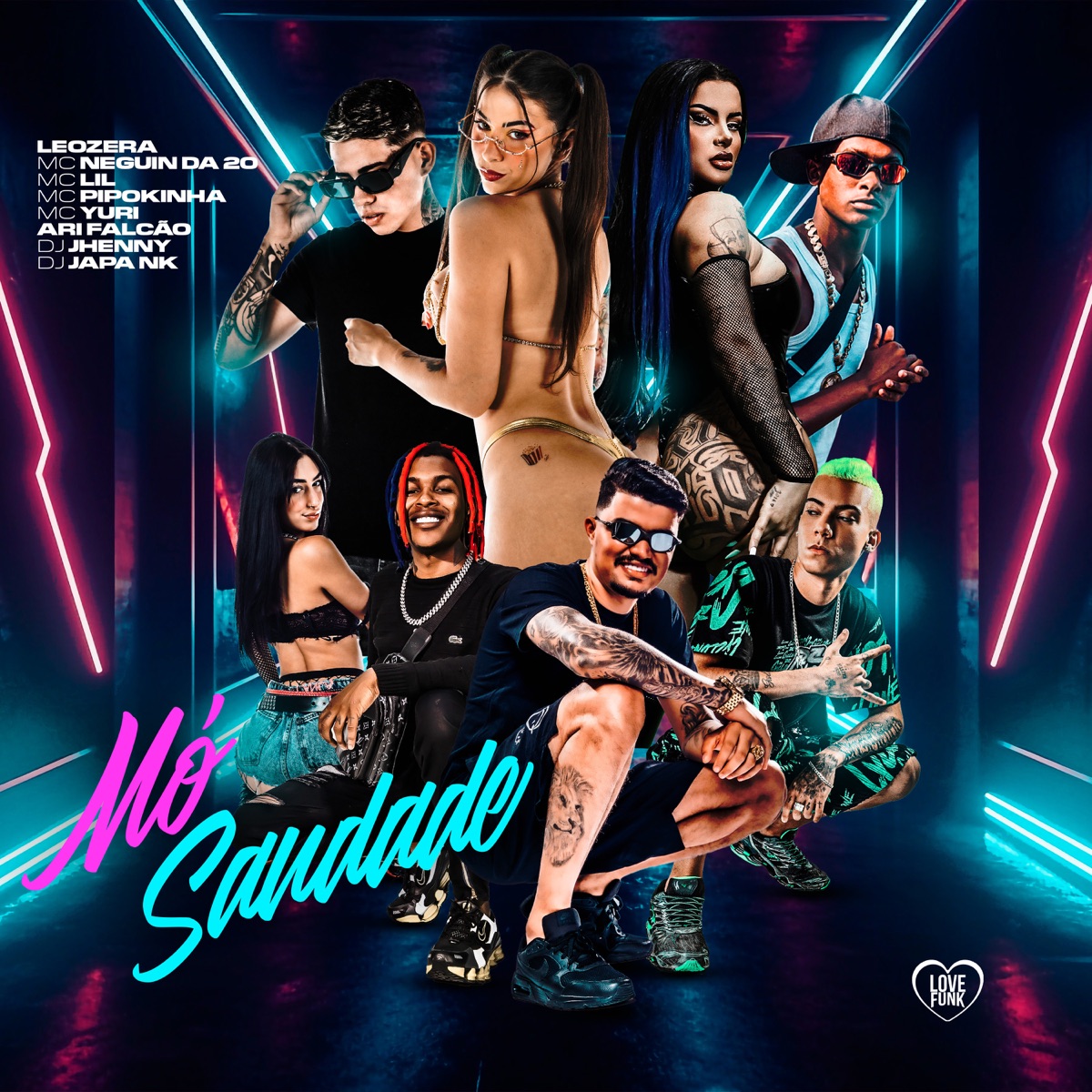Mó Saudade (feat. MC Neguin da 20, DJ JHENNY, MC Yuri, MC Lil & Ari Falcão) - Single by LeoZera, DJ Japa NK & MC Pipokinha album cover